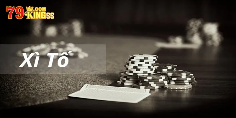 Tìm hiểu đôi nét về game xì tố