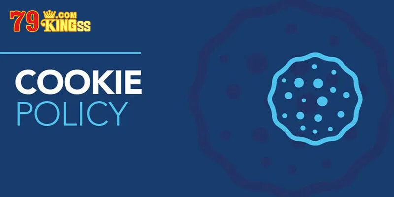 Các loại Cookie tại nhà cái 79king